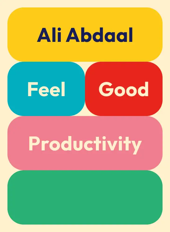 Feel Good Productivity