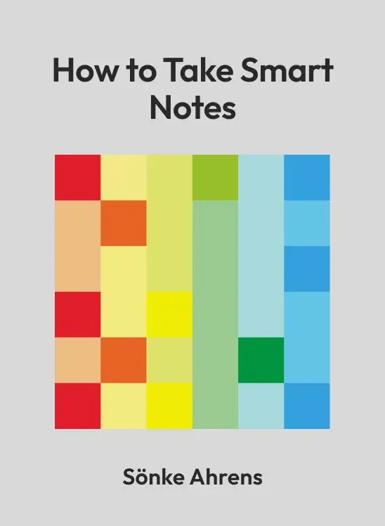 How to Take Smart Notes