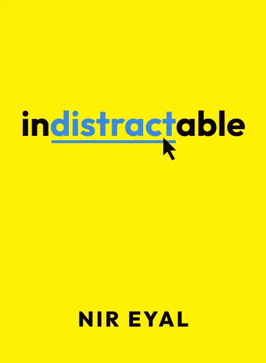 Indistractable