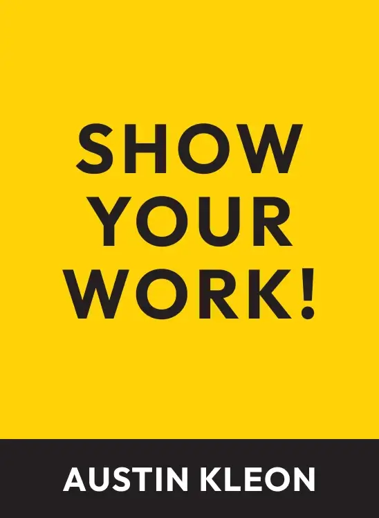 Show Your Work!