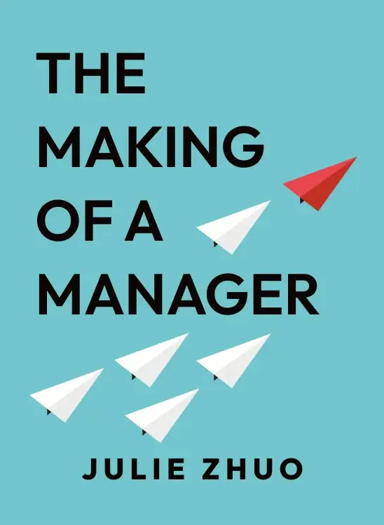 The Making of a Manager