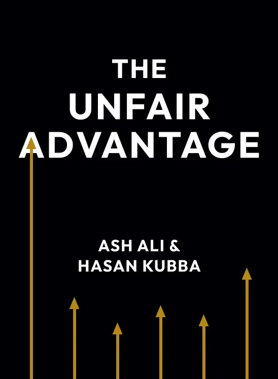 The Unfair Advantage