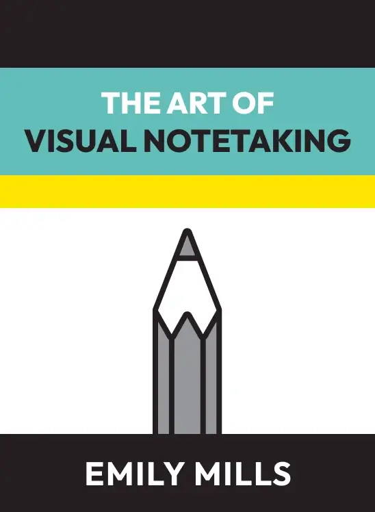 The Art of Visual Notetaking